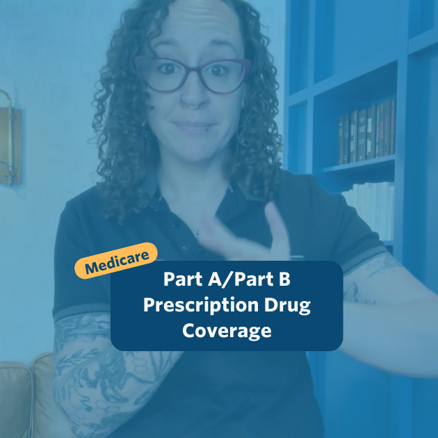 The post has a video thumbnail with blue shading overlaid. The top middle has "Medicare: Part A/Part B Prescription Drug Coverage” in white text with light blue background, accompanied by a yellow bubble with “Medicare” in blue. In the video: A nonbinary person with long, curly brown hair stands in front of the camera. Behind them is a light brown leather couch and a blue built-in bookshelf wall. They are wearing black pants, a dark navy polo shirt, and a pair of round gold abstract earrings.