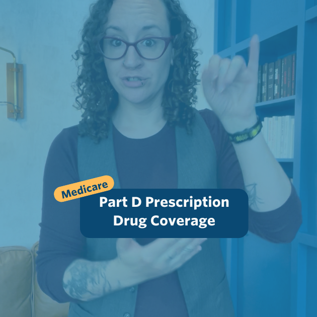 The post has a video thumbnail with blue shading overlaid. The top middle has "Medicare: Part D Prescription Drug Coverage” in white text with light blue background, accompanied by a yellow bubble with “Medicare” in blue. In the video: A nonbinary person with long, curly brown hair stands in front of the camera. Behind them is a light brown leather couch and a blue built-in bookshelf wall. They are wearing black pants, a dark maroon long-sleeve top, a long gray vest, and maroon glasses.
