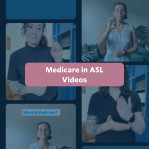 The post has a video thumbnail with blue shading overlaid. The middle has a text bubble that reads “Medicare in ASL Videos” in white text with rose background. In the video: two vertical filmstrips of clips showing two individuals signing Medicare information move in opposite directions. On the left side is a black rectangle with a magnifying glass, and on the right side is the text “Medicare.”