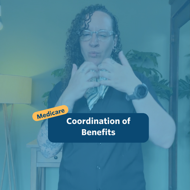 The post has a video thumbnail with blue shading overlaid. The top middle has "Medicare: Coordination of Benefits” in white text with light blue background, accompanied by a yellow bubble with “Medicare” in blue. In the video: A nonbinary person with long, curly brown hair that is shaved on the right side of their head stands in front of the camera. Behind them is a light wooden entry table with a potted monstera plant set against a green wall. They are wearing black pants, a black button down shirt, a light green bandana tied around their neck, and a pair of glasses.