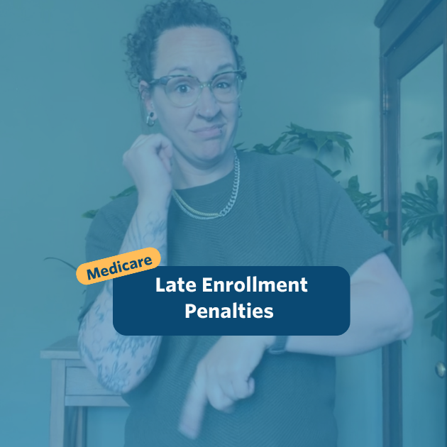 The post has a video thumbnail with blue shading overlaid. The top middle has "Medicare: Late Enrollment Penalties” in white text with light blue background, accompanied by a yellow bubble with “Medicare” in blue. In the video: A nonbinary person with long, curly brown hair that is shaved on the right side of their head and pulled back stands in front of the camera. Behind them is a light wooden entry table with a potted monstera plant set against a green wall. They are wearing light gray denim jeans and a dark green top with a mixed gold and silver chain necklace.